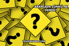 Arapçada Çünkü Ne Demek?