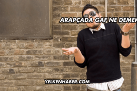 Arapçada Gaf Ne Demek?