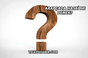 Arapçada Hasbi Ne Demek?