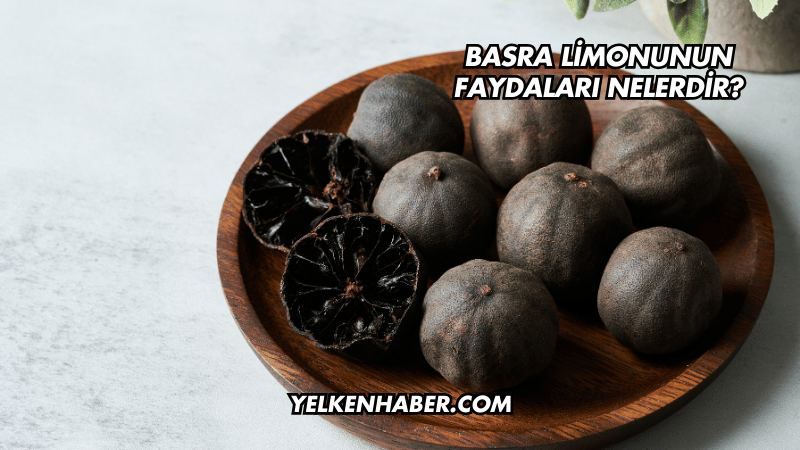 Basra Limonunun Faydaları Nelerdir?