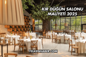 Kır Düğün Salonu Maliyeti 2025