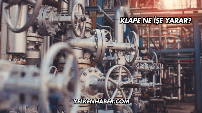 Klape Ne İşe Yarar?