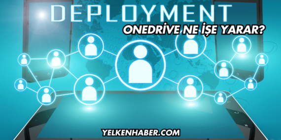 OneDrive Ne İşe Yarar?
