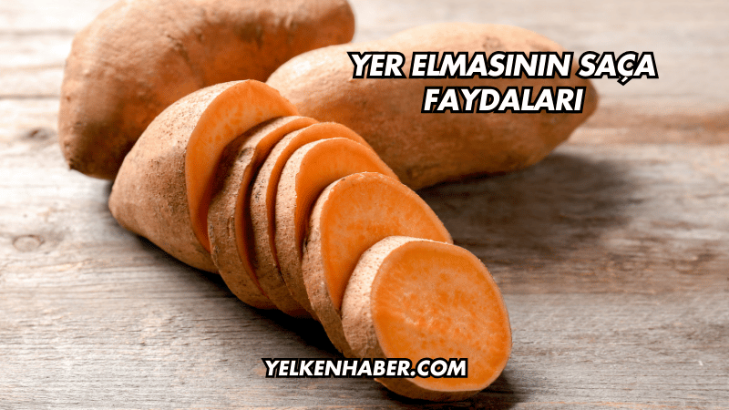 Yer Elmasının Saça Faydaları