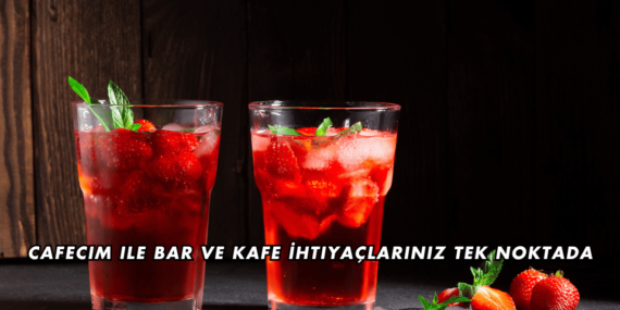 Cafecim ile Bar ve Kafe İhtiyaçlarınız Tek Noktada