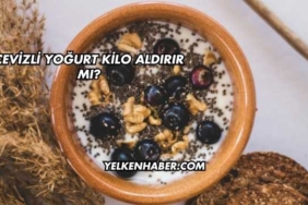 Cevizli Yoğurt Kilo Aldırır mı?