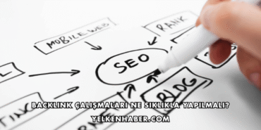 Backlink Çalışmaları Ne Sıklıkla Yapılmalı?