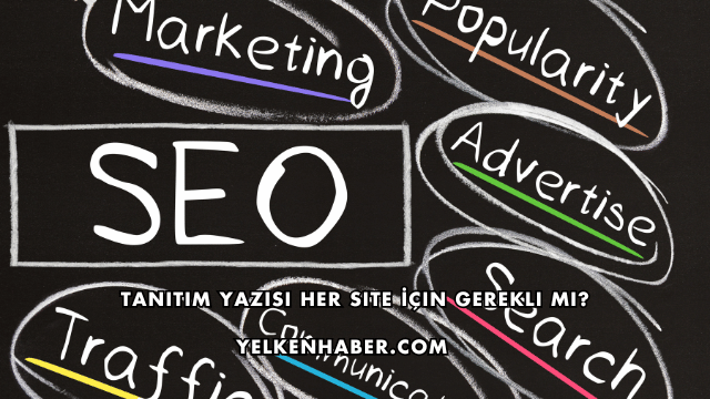 Tanıtım Yazısı Her Site İçin Gerekli mi?